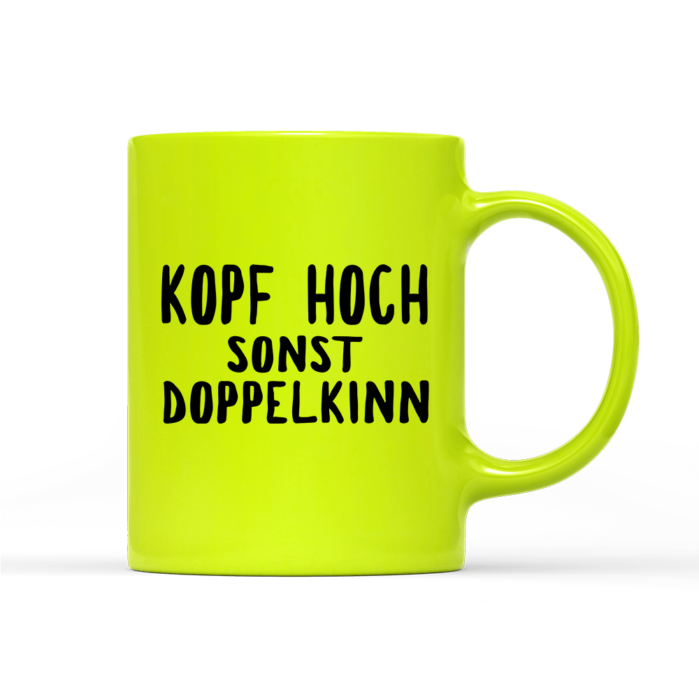 Tasse Neon Kopf hoch sonst Doppelkinn - Schwarzer - Kaffee