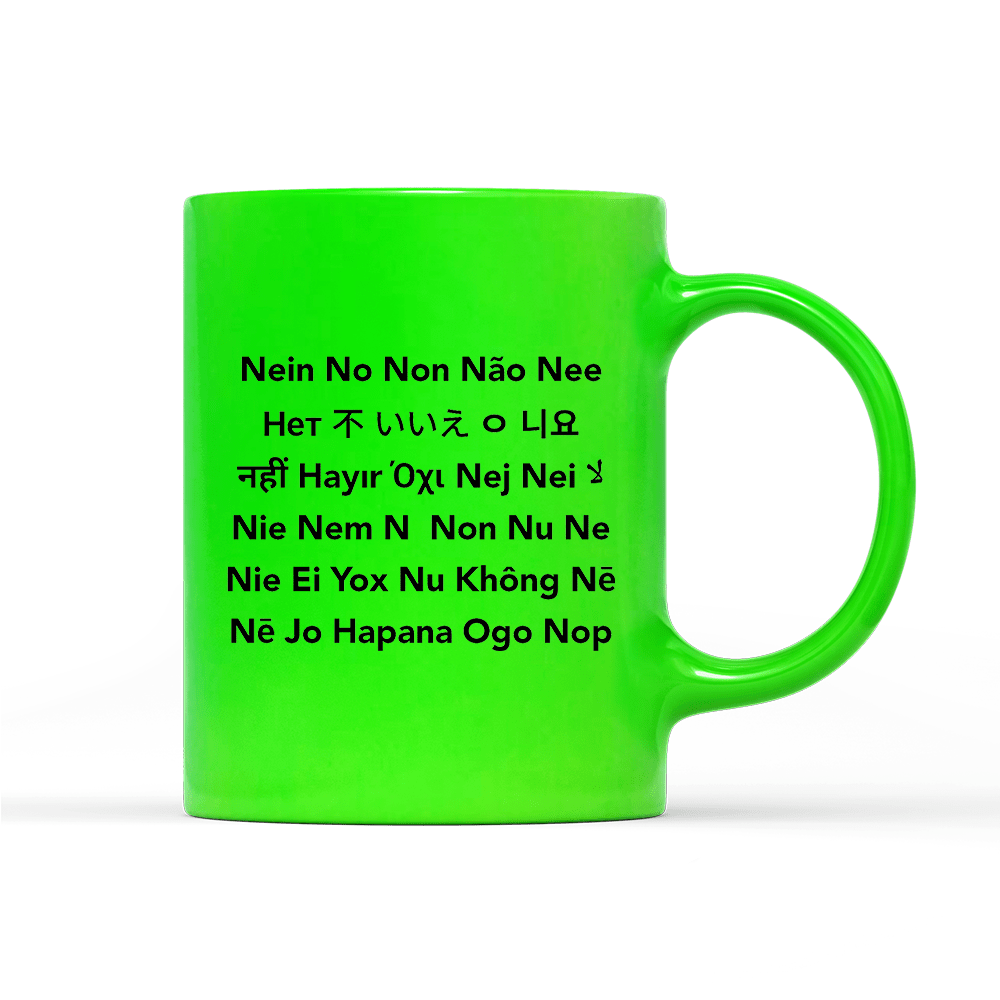 Tasse Neon Nein No - Schwarzer - Kaffee