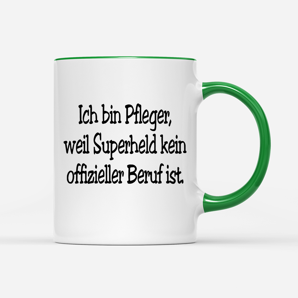 Tasse Pfleger, weil Superheld kein offizieller Beruf ist. - Schwarzer - Kaffee