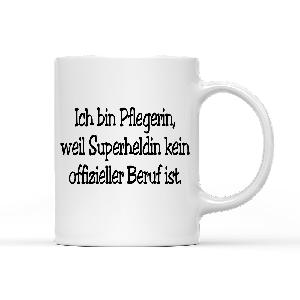 Tasse Pflegerin, weil Superheldin kein offizieller Beruf ist. - Schwarzer - Kaffee