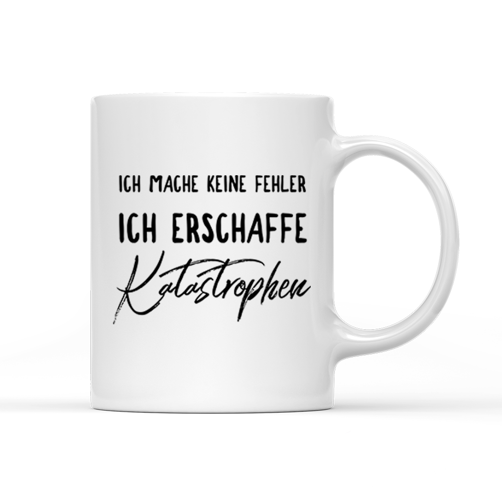 Tasse Ich mache keine Fehler