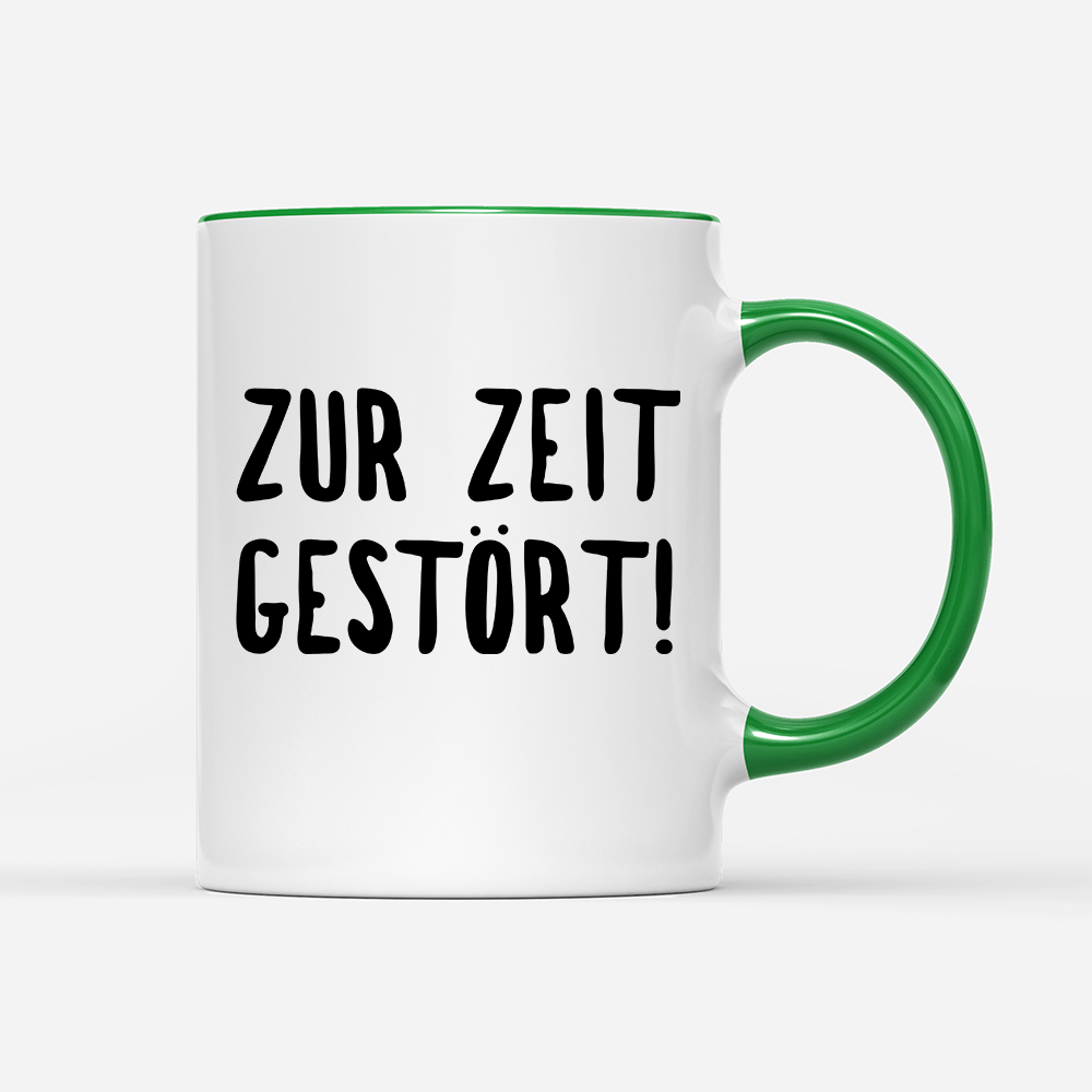 Tasse ZUR ZEIT GESTÖRT - Schwarzer - Kaffee
