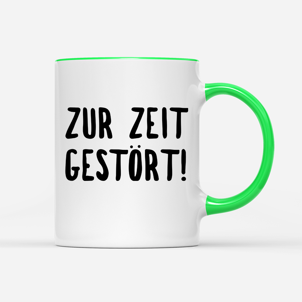 Tasse ZUR ZEIT GESTÖRT - Schwarzer - Kaffee
