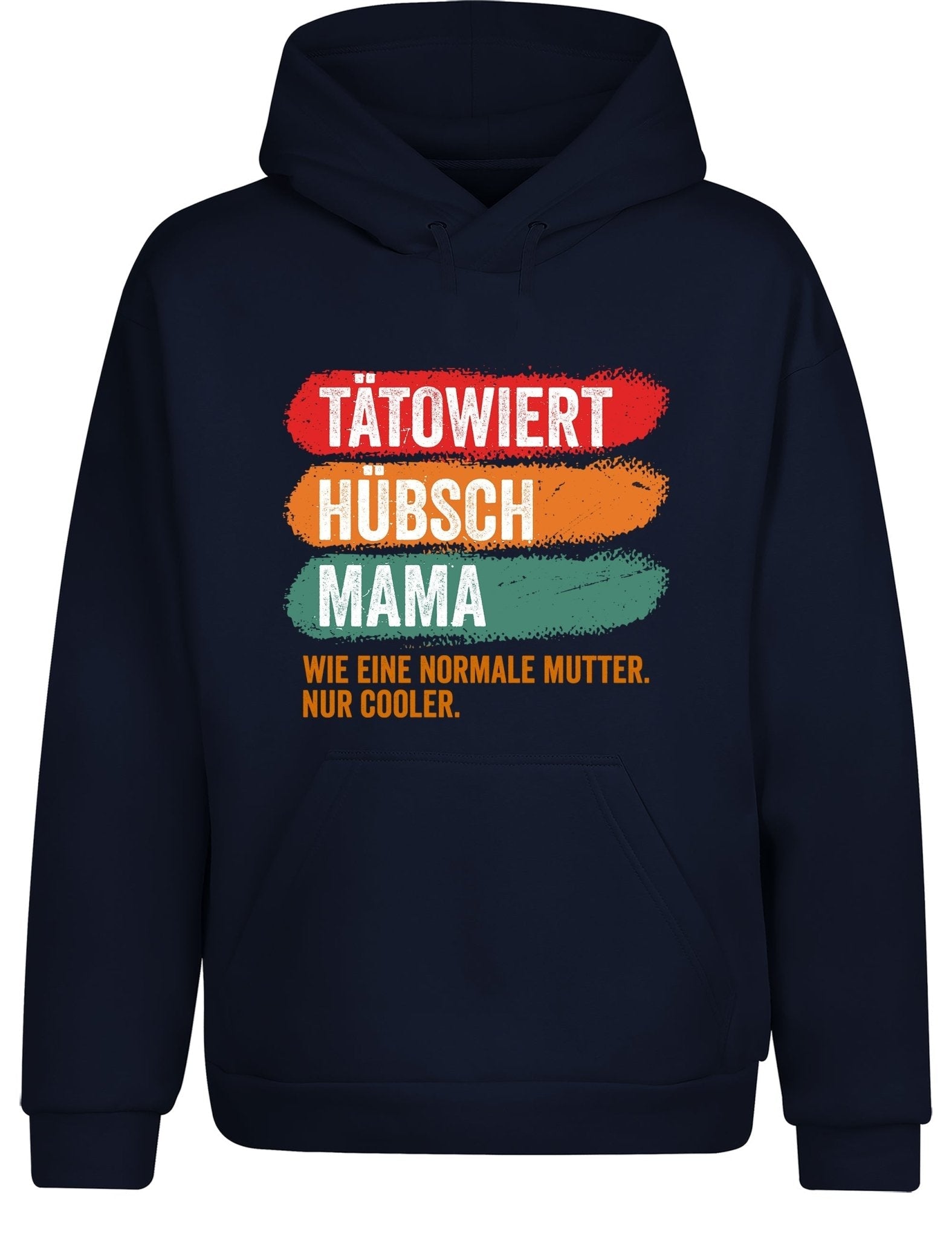 Tätowiert hübsch Mama Hoodie Kapuzenpullover Unisex - tshirtladen - Hoodie