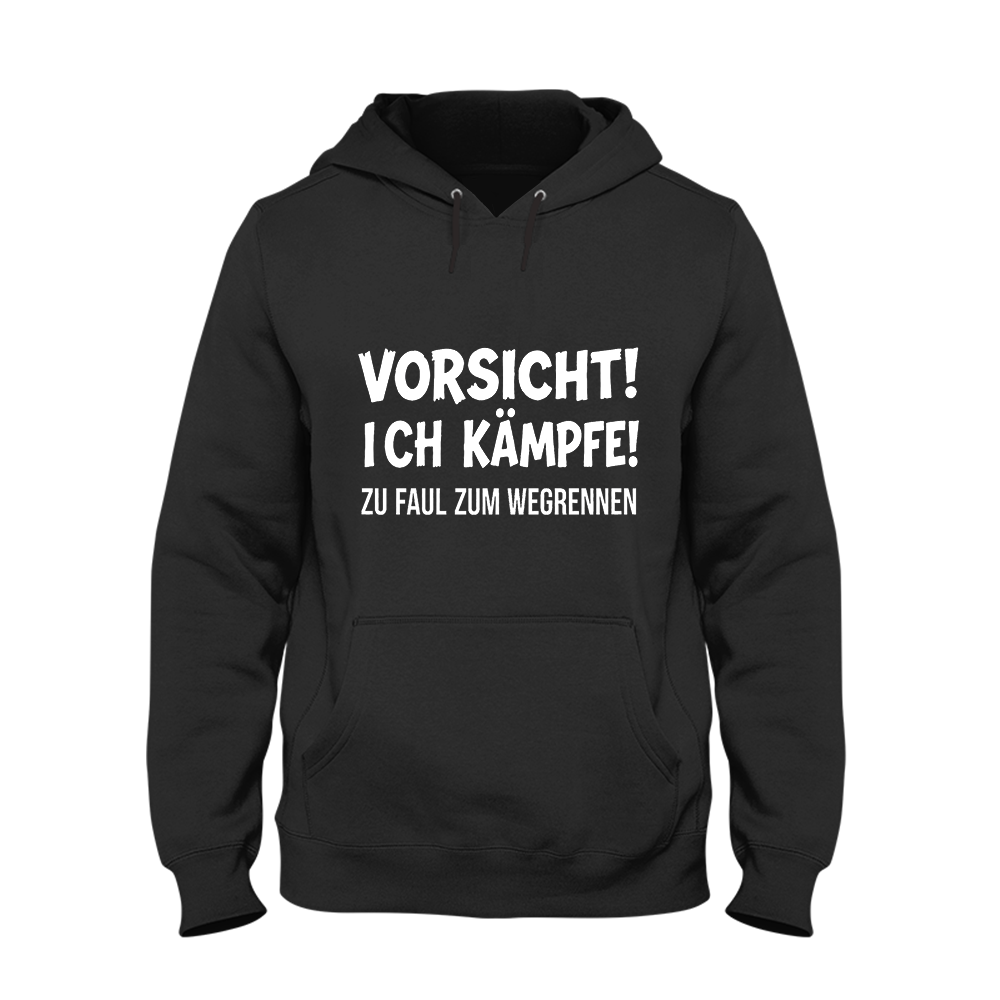 Hoodie Vorsicht! Ich kämpfe!