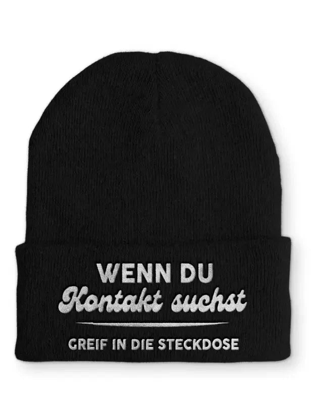 Wenn du Kontakt suchst greif in die Steckdose Statement Beanie Mütze mit Spruch - tshirtladen - Mütze