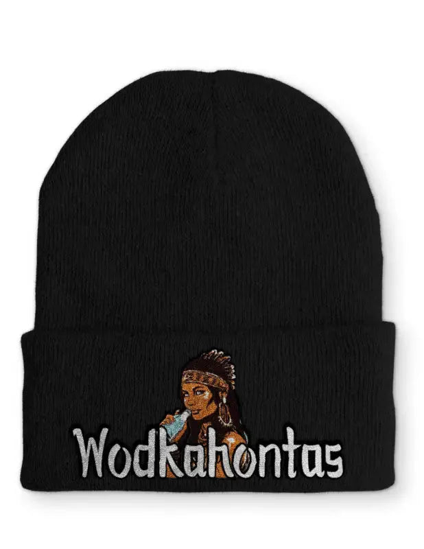 Wodkahontas Statement Beanie Mütze mit Spruch - tshirtladen - Mütze
