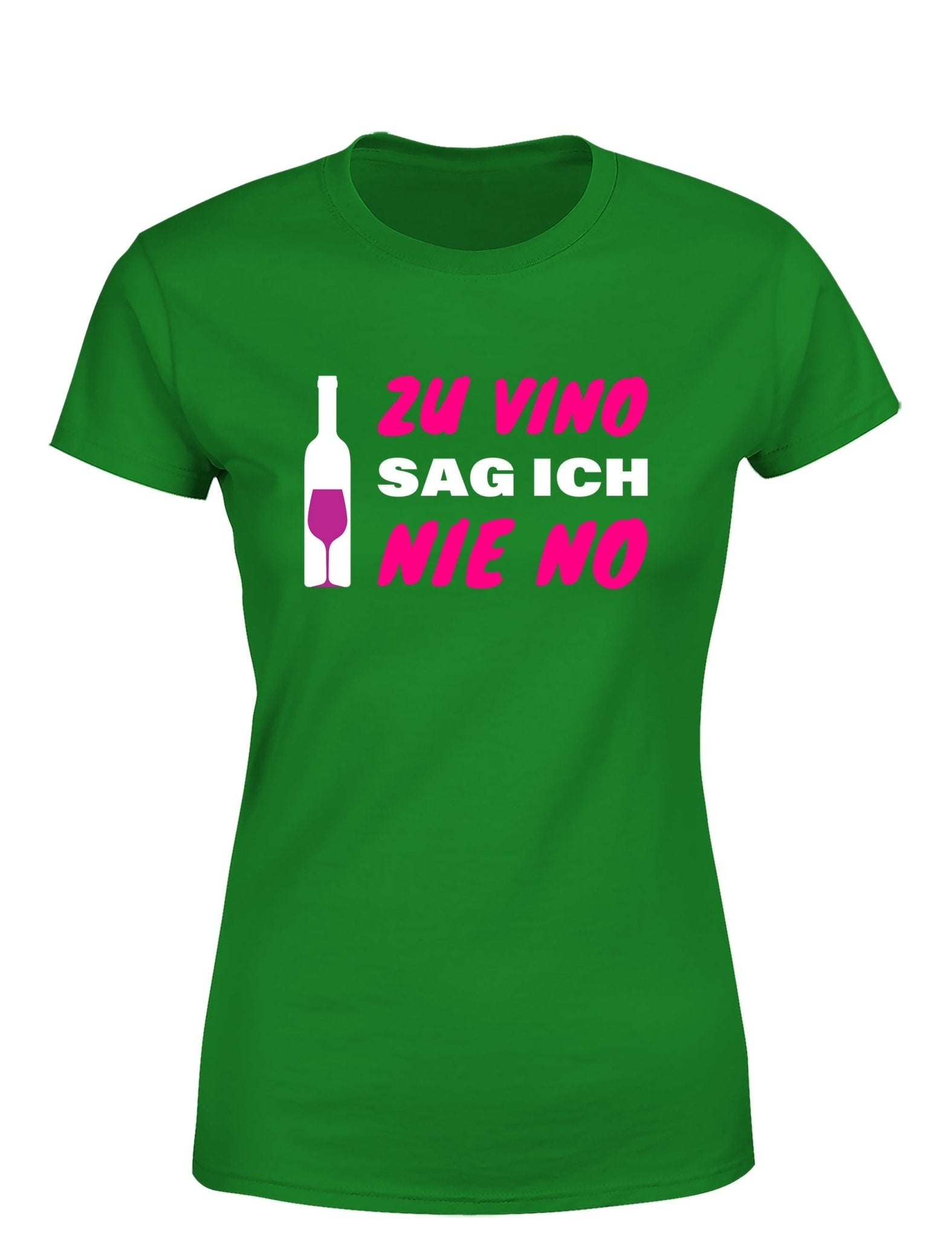 Zu Vino sag ich nie No Statement Damen T-Shirt - tshirtladen - T-Shirt