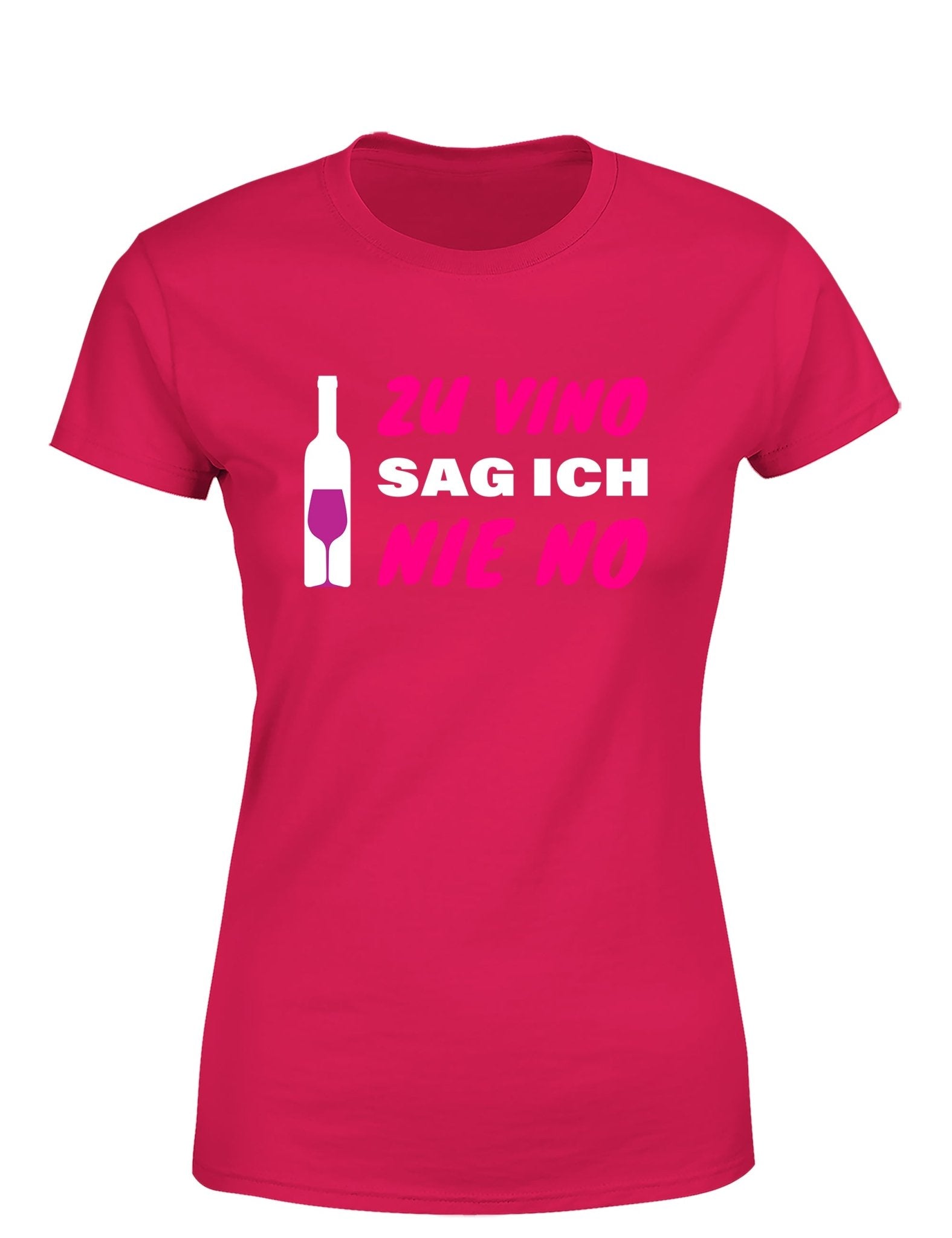 Zu Vino sag ich nie No Statement Damen T-Shirt - tshirtladen - T-Shirt