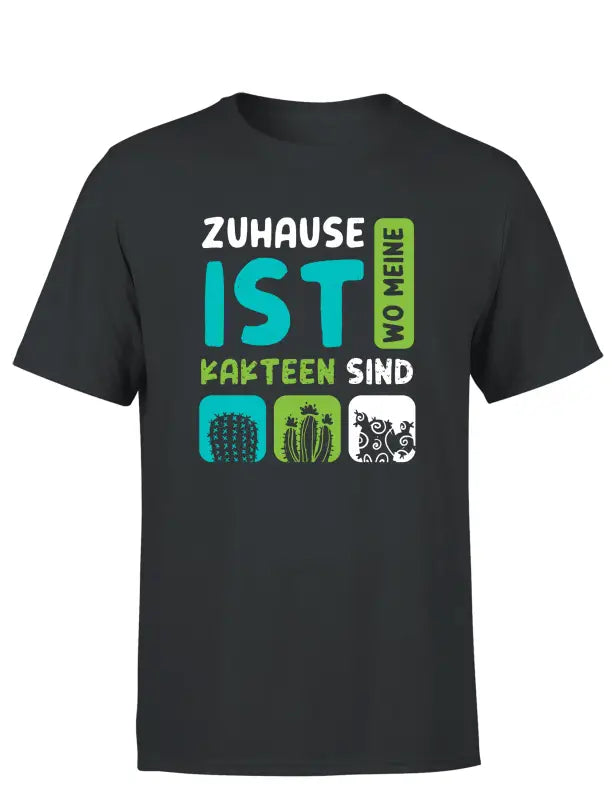 Zuhause ist wo meine Kakteen sind Herren T - Shirt - S / Dunkelgrau