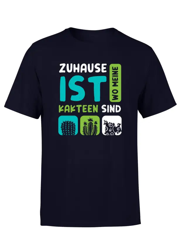 Zuhause ist wo meine Kakteen sind Herren T - Shirt - S / Navy