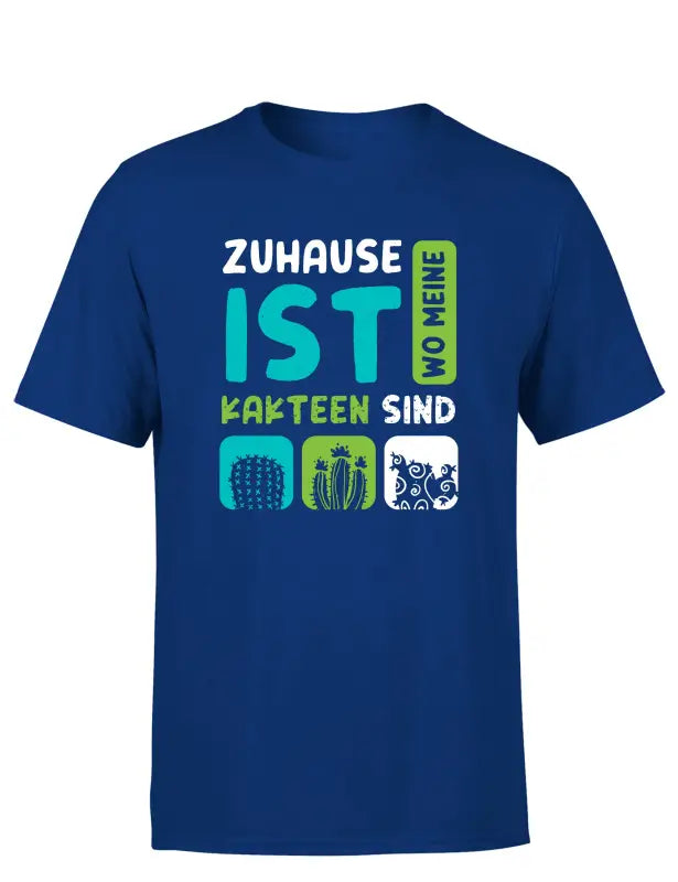 Zuhause ist wo meine Kakteen sind Herren T - Shirt - S / Royal