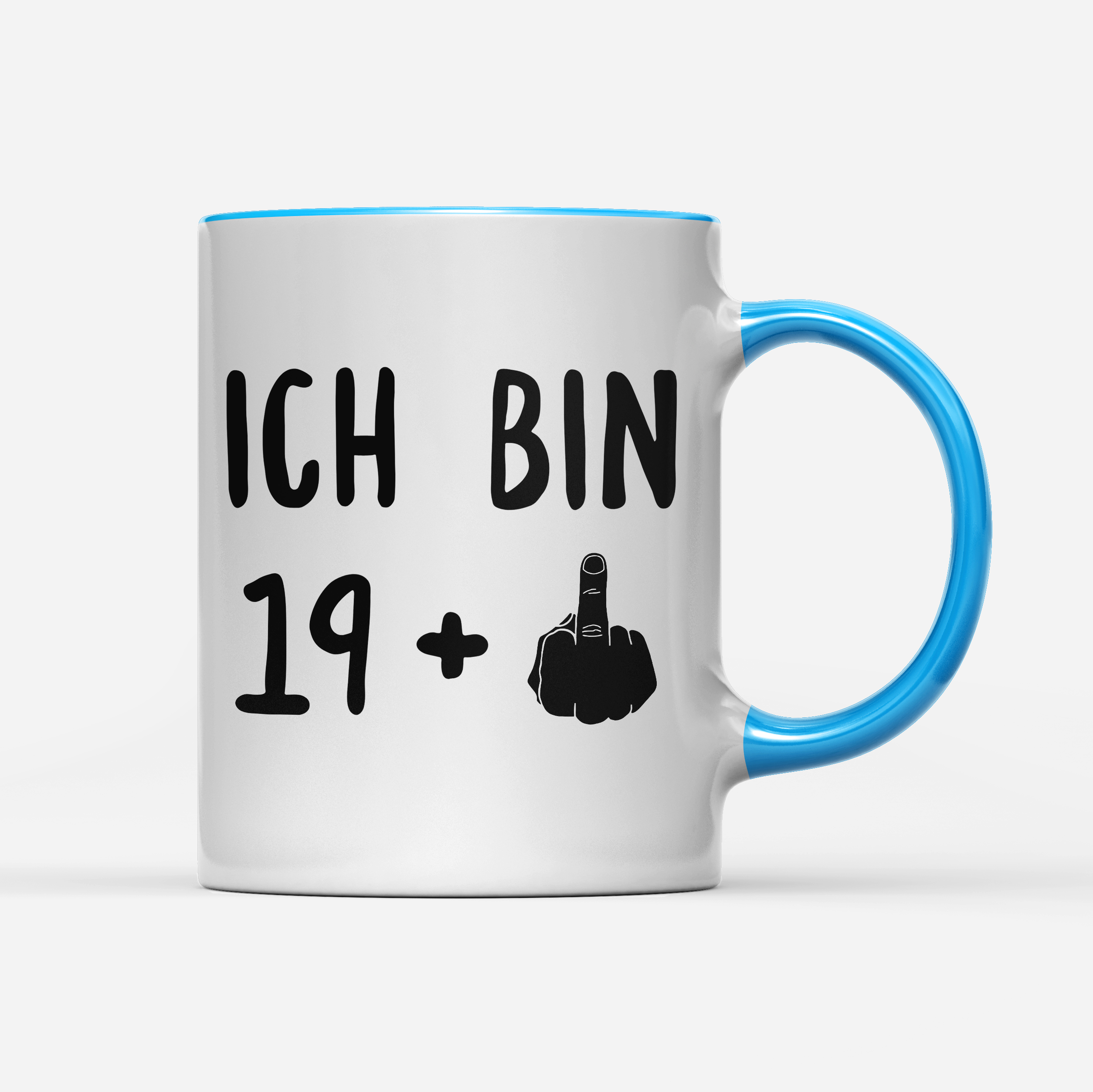 Tasse Ich bin 19+