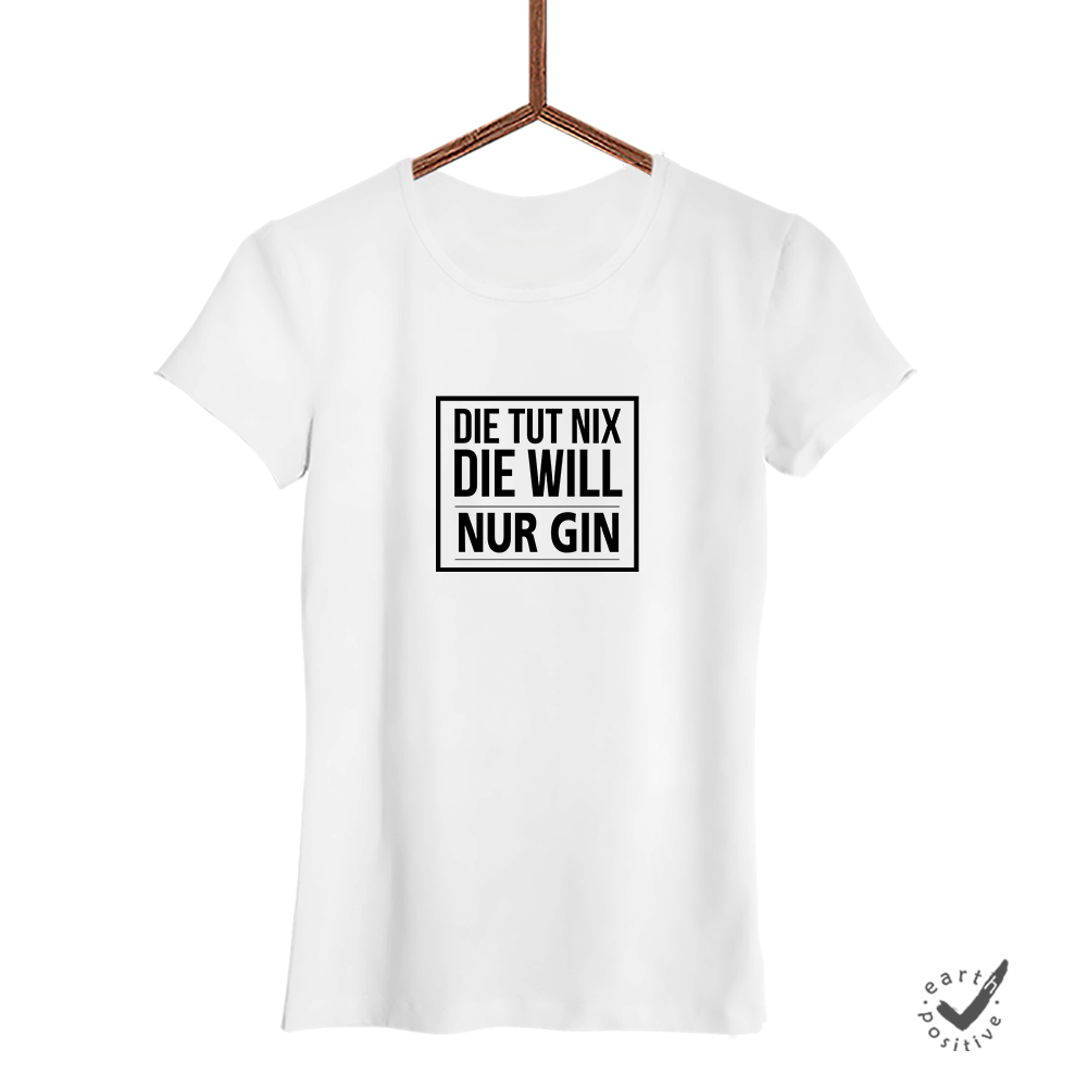 Damen T-Shirt Die tut nix die will nur Gin - Schwarzer - Kaffee