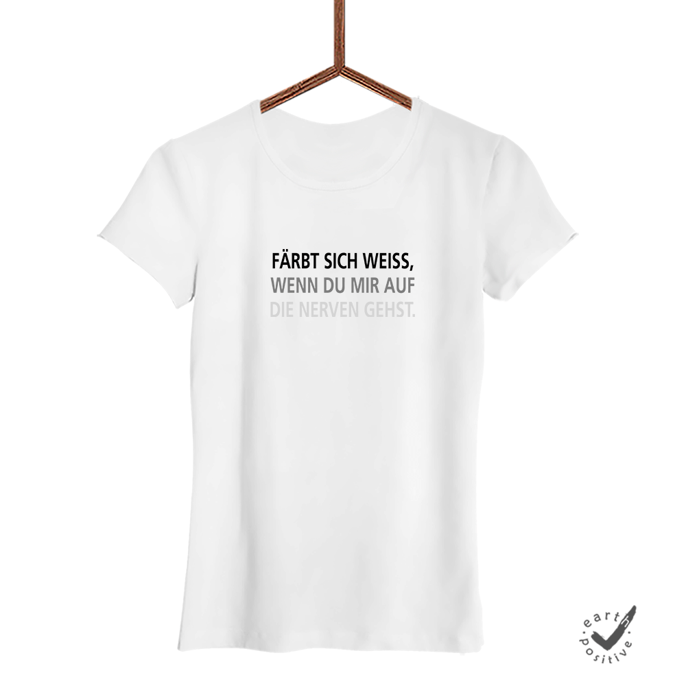 Damen T-Shirt Färbt sich schwarz, wenn du mir auf die Nerven gehst - Schwarzer - Kaffee