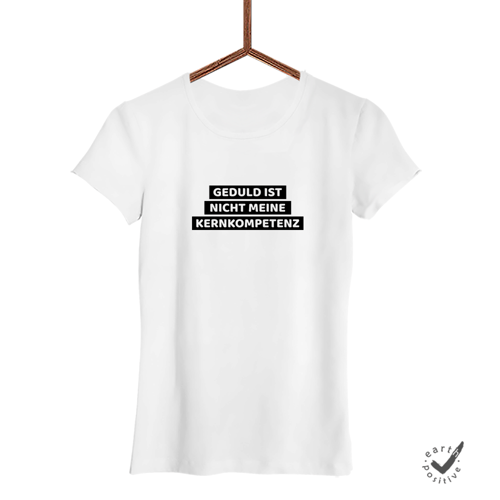 Damen T-Shirt Geduld ist nicht meine Kernkompetenz - Schwarzer - Kaffee