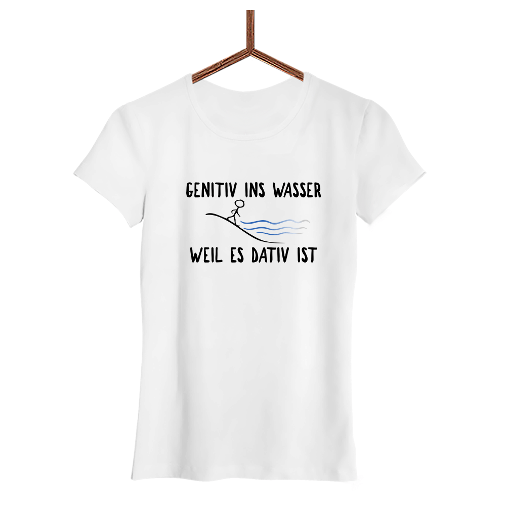 Damen T-Shirt Genitiv ins Wasser weil es Dativ ist - Schwarzer - Kaffee