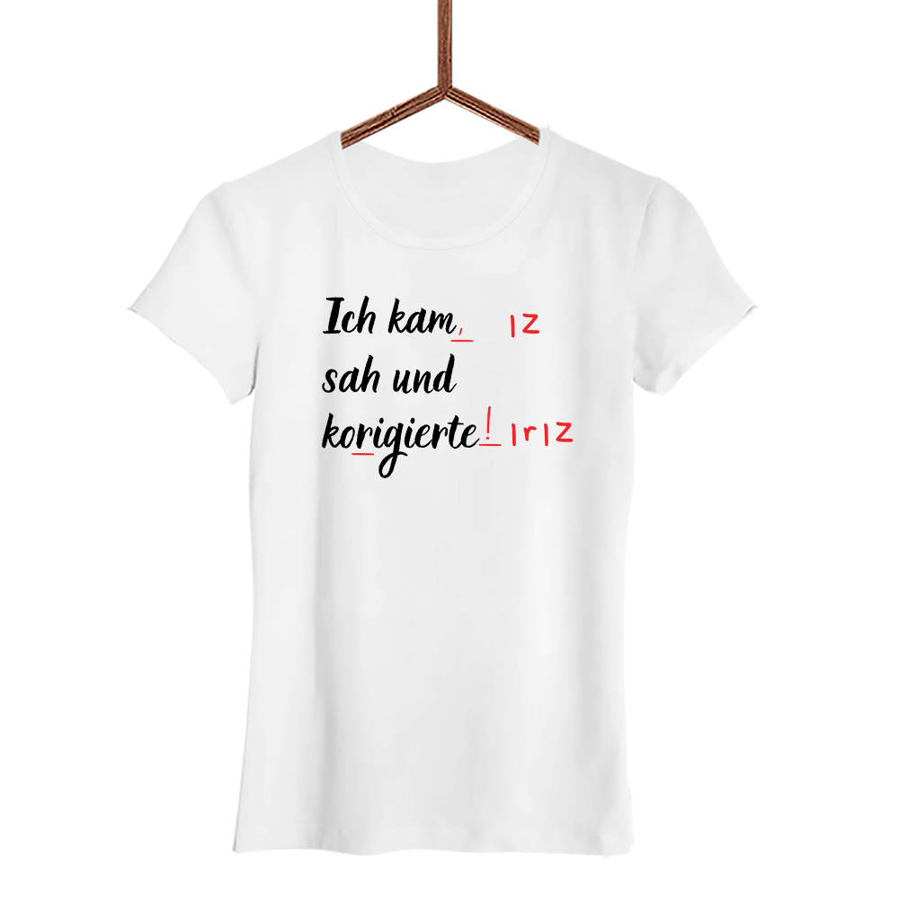 Damen T-Shirt Ich kam sah und korrigierte - Schwarzer - Kaffee
