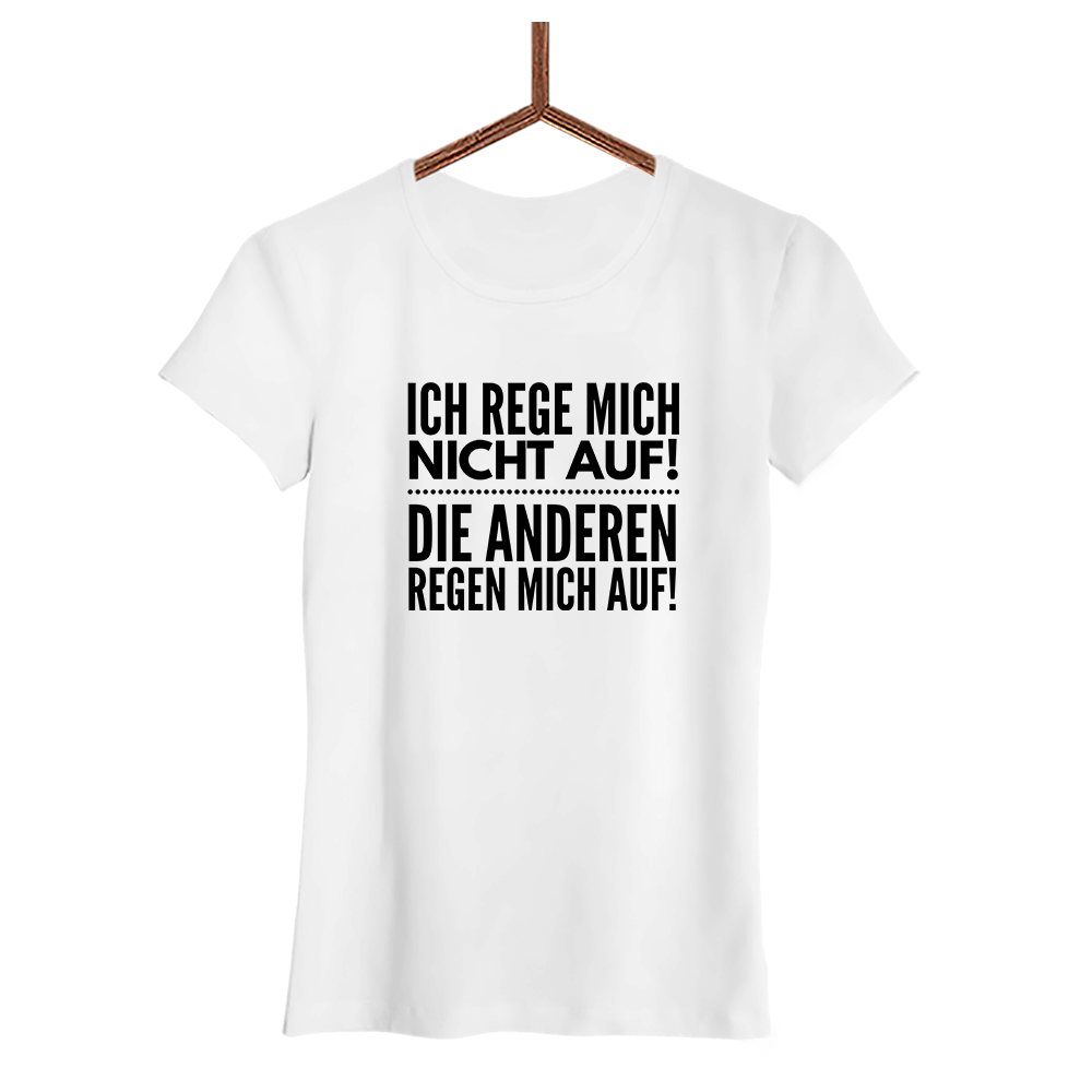 Damen T-Shirt Ich rege mich nicht auf - Schwarzer - Kaffee