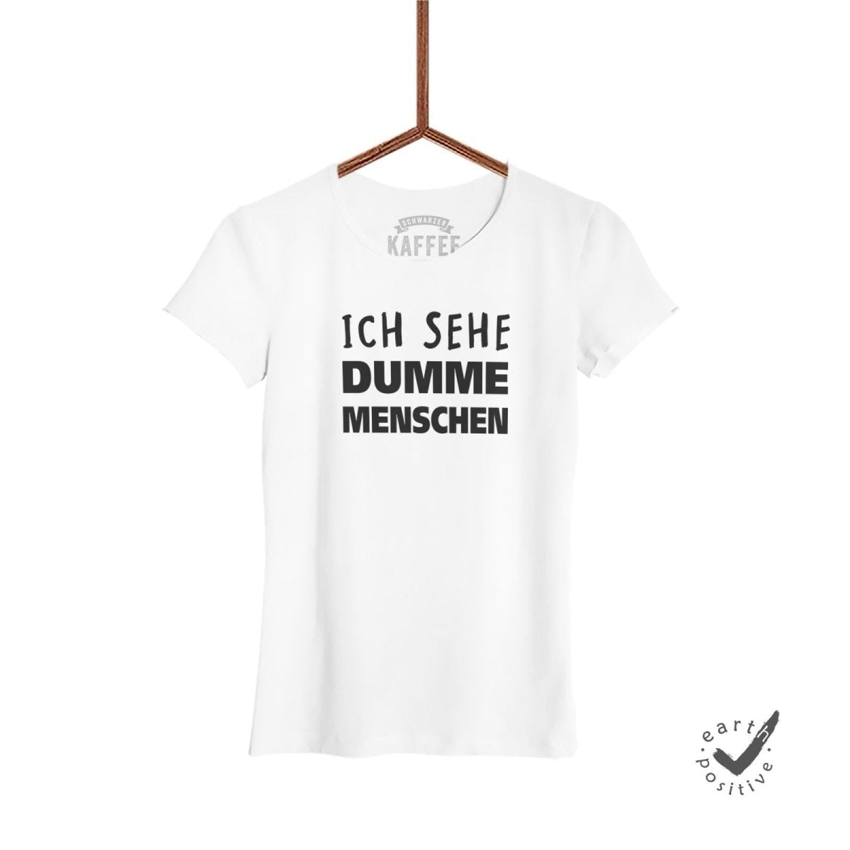 Damen T-Shirt Ich sehe dumme Menschen - Schwarzer - Kaffee