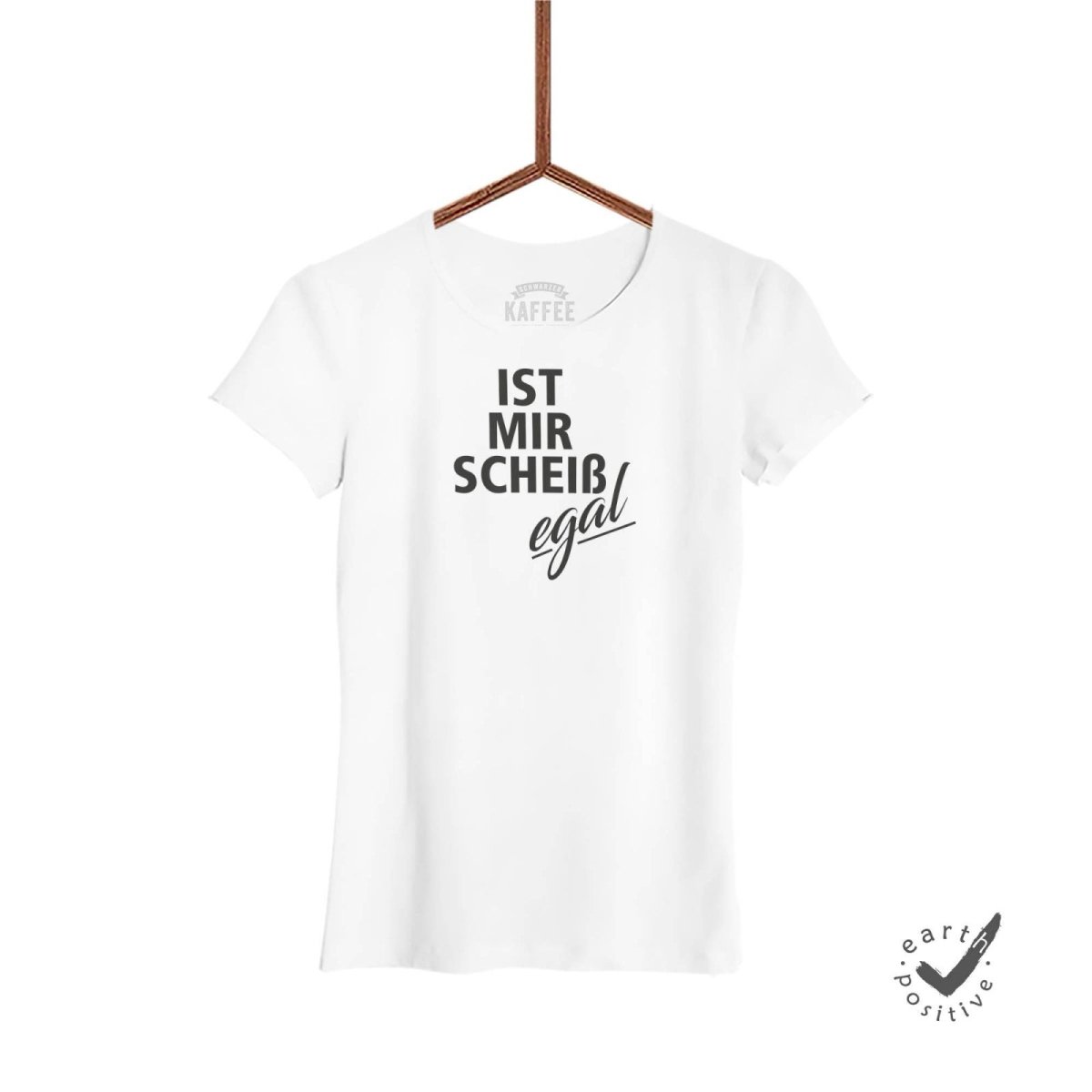 Damen T-Shirt Ist mir Scheiss egal - Schwarzer - Kaffee