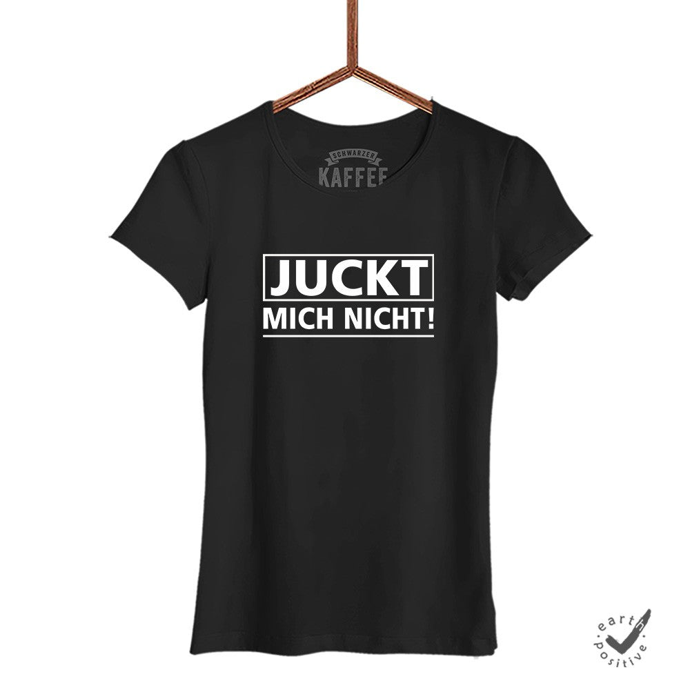 Damen T-Shirt Juckt mich nicht - Schwarzer - Kaffee