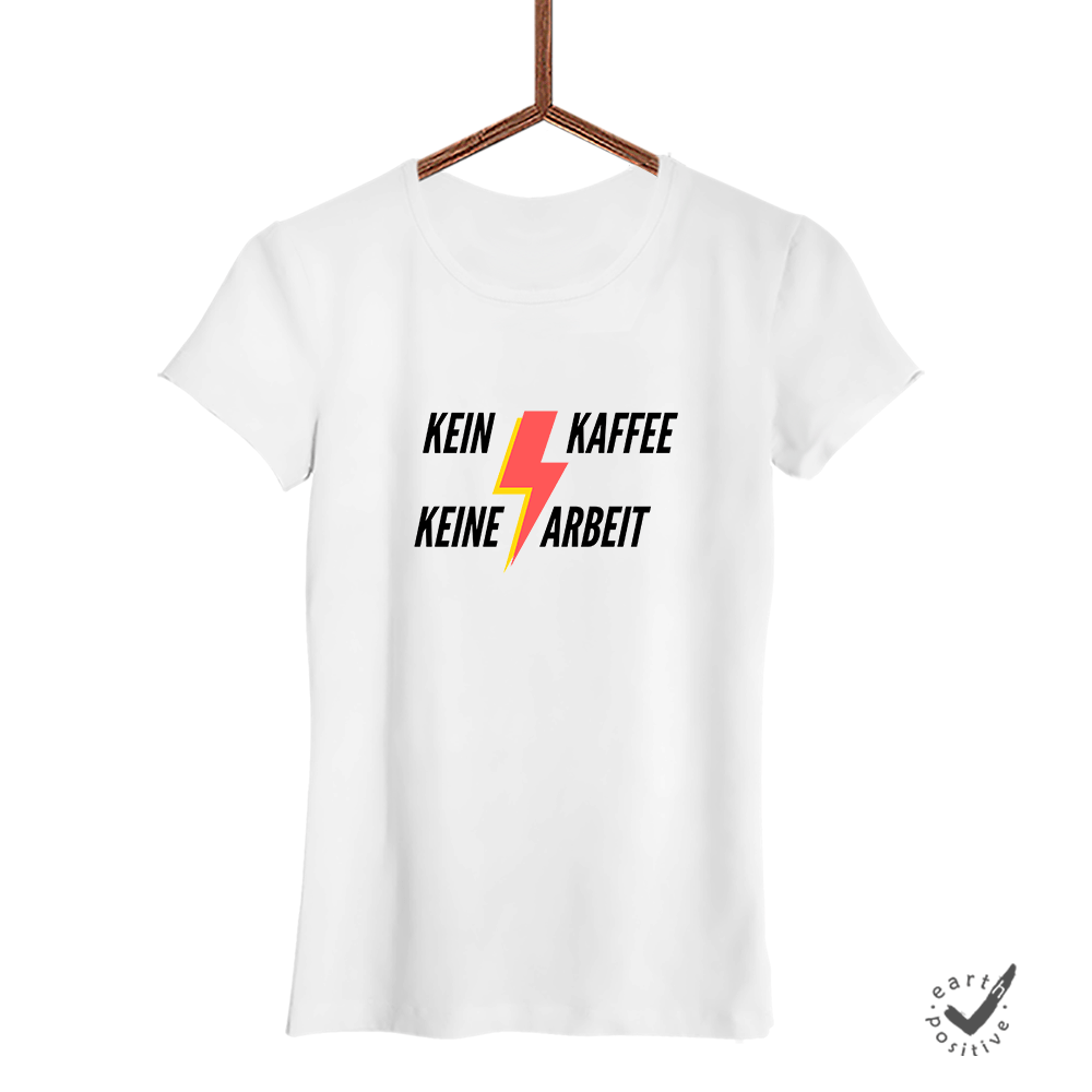 Damen T-Shirt Kein Kaffee keine Arbeit - Schwarzer - Kaffee