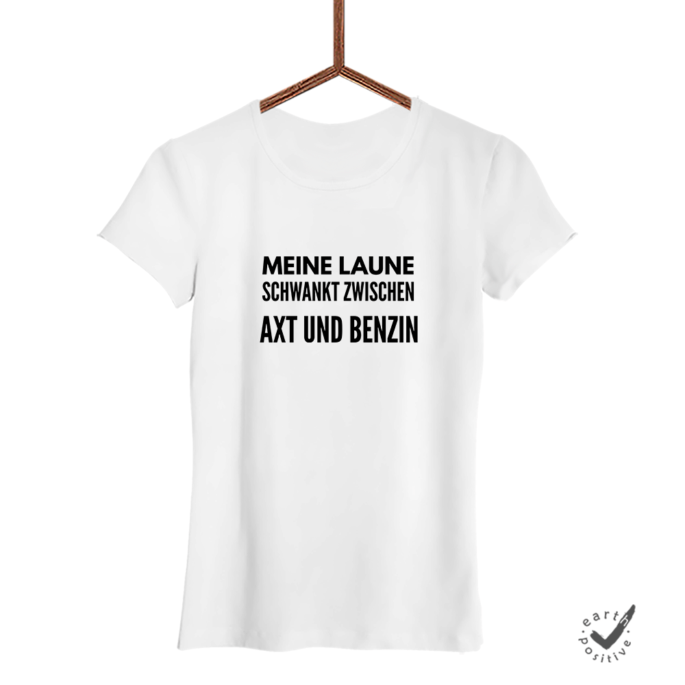 Damen T-Shirt Meine Laune schwankt zwischen Axt und Benzin - Schwarzer - Kaffee