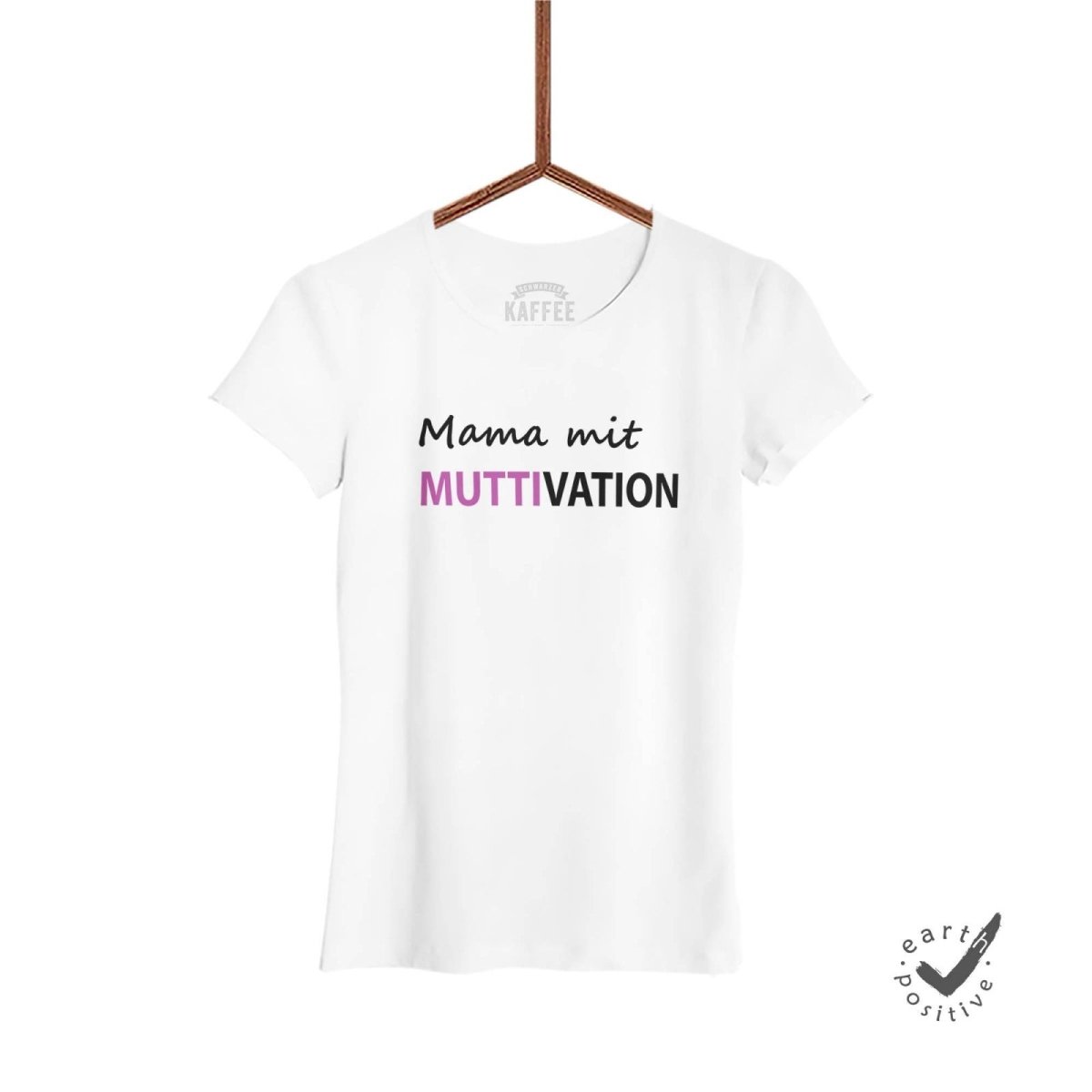 Damen T-Shirt Muttivation - Schwarzer - Kaffee