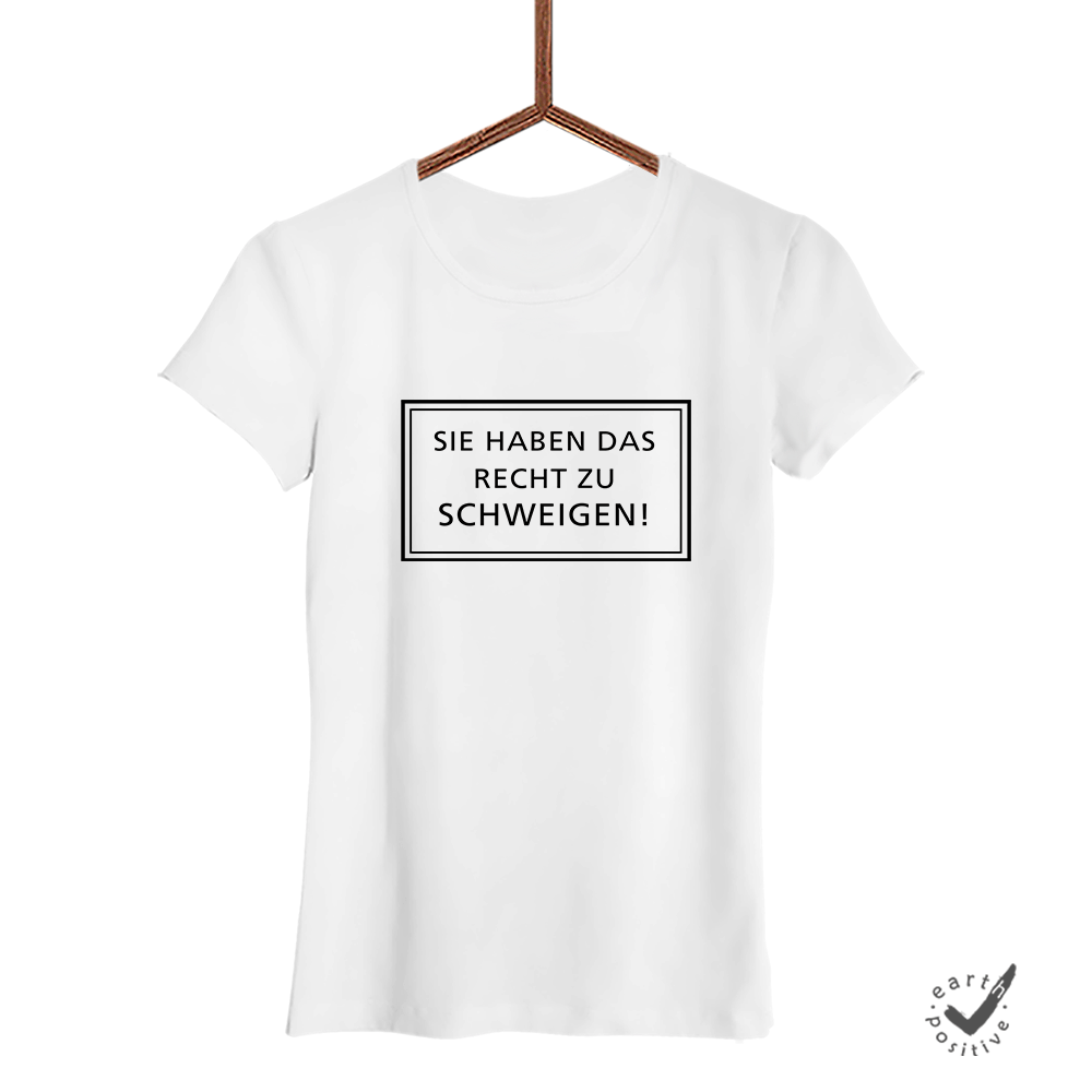 Damen T-Shirt Sie haben das Recht zu schweigen - Schwarzer - Kaffee