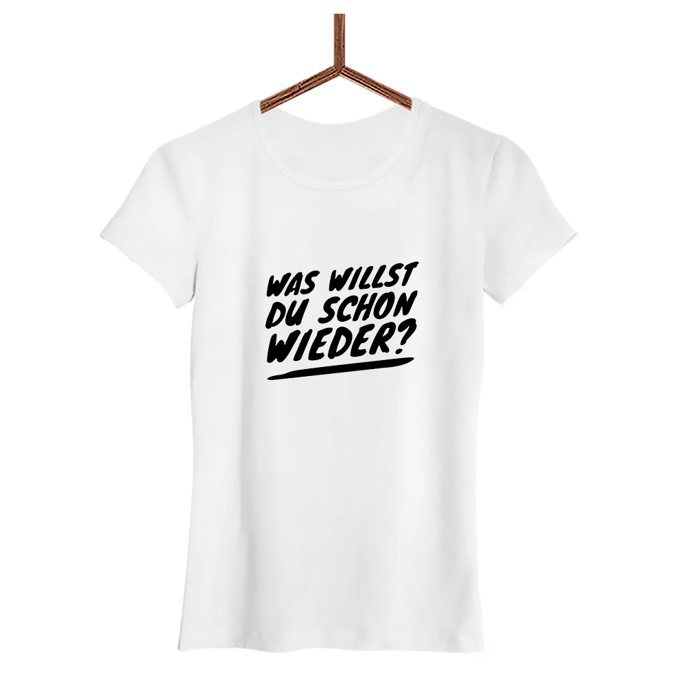 Damen T-Shirt Was willst du schon wieder? - Schwarzer - Kaffee