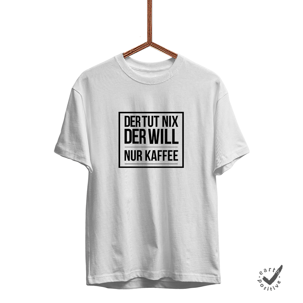 Herren T-Shirt Der tut nix der will nur Kaffee - Schwarzer - Kaffee