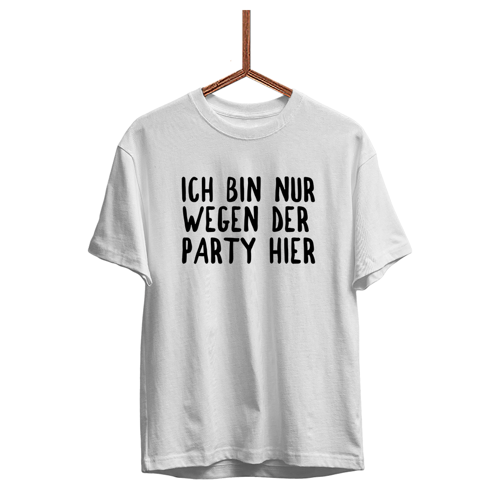 Herren T-Shirt Ich bin nur wegen der Party hier - Schwarzer - Kaffee