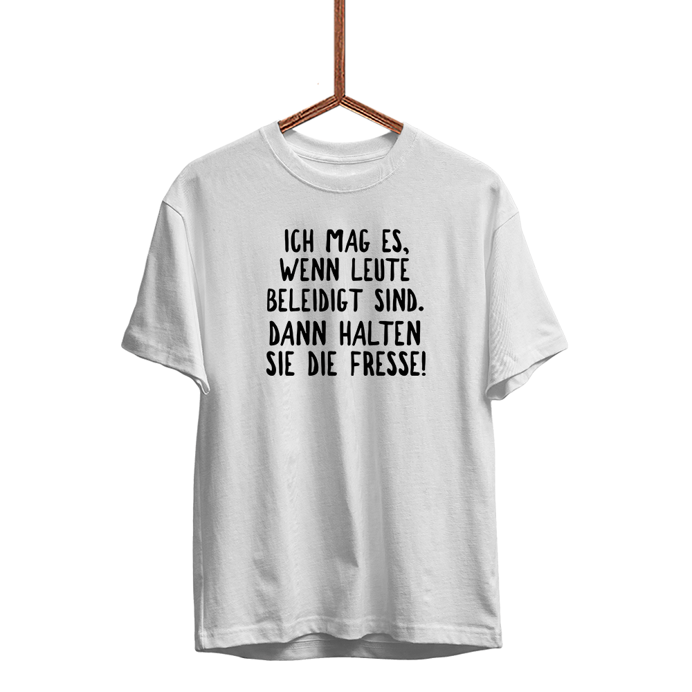 Herren T-Shirt Ich mag es, wenn Leute beleidigt sind. Dann halten sie die Fresse! - Schwarzer - Kaffee