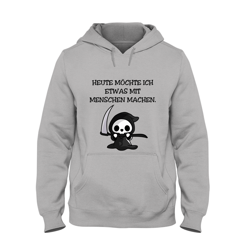 Hoodie Heute möchte ich etwas mit Menschen machen. - Schwarzer - Kaffee