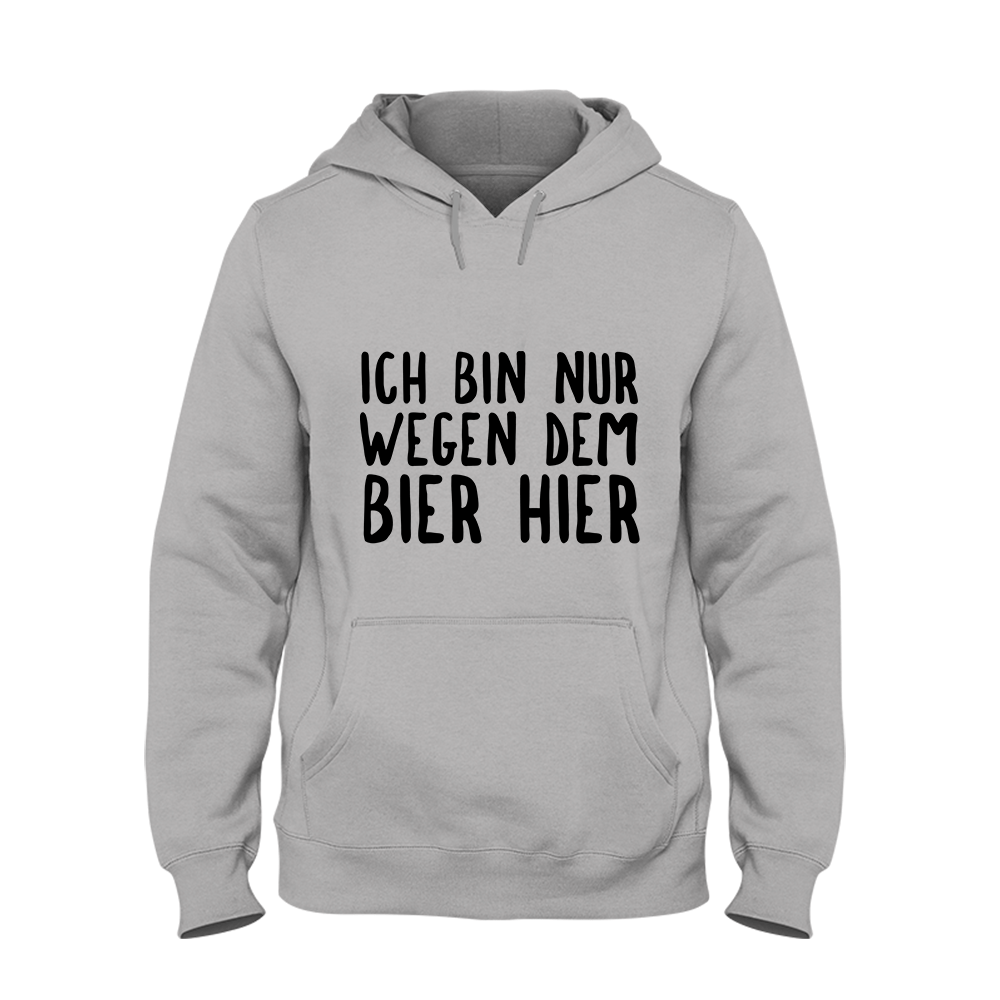 Hoodie Ich bin nur wegen dem Bier hier - Schwarzer - Kaffee
