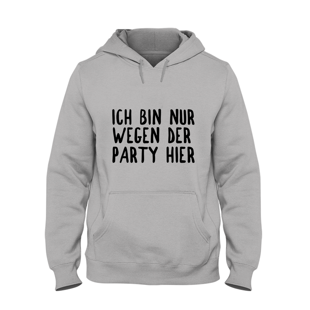 Hoodie Ich bin nur wegen der Party hier - Schwarzer - Kaffee