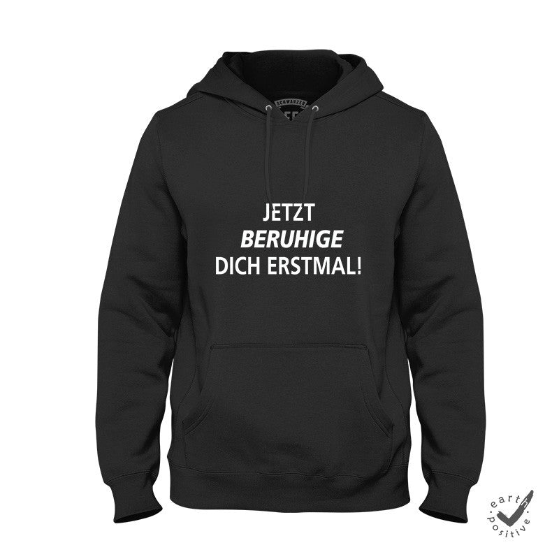 Hoodie Unisex Beruhige dich - Schwarzer - Kaffee
