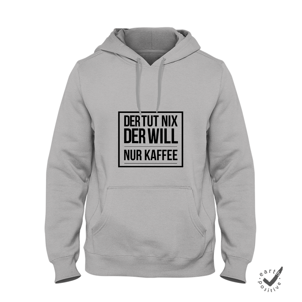 Hoodie Unisex Der tut nix der will nur Kaffee - Schwarzer - Kaffee