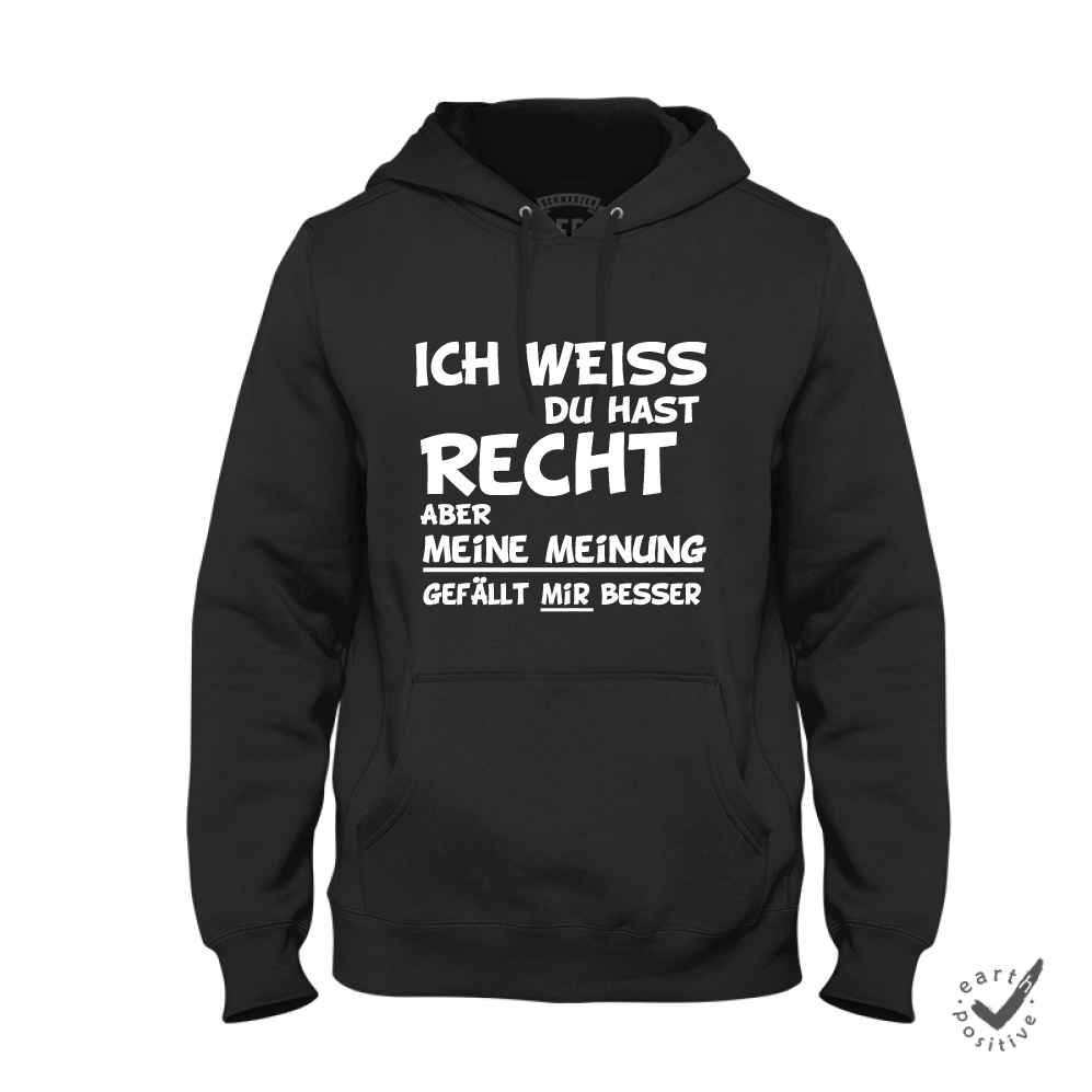 Hoodie Unisex Ich weiss du hast Recht - Schwarzer - Kaffee