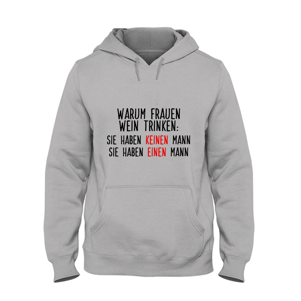 Hoodie Warum Frauen Wein trinken - Schwarzer - Kaffee