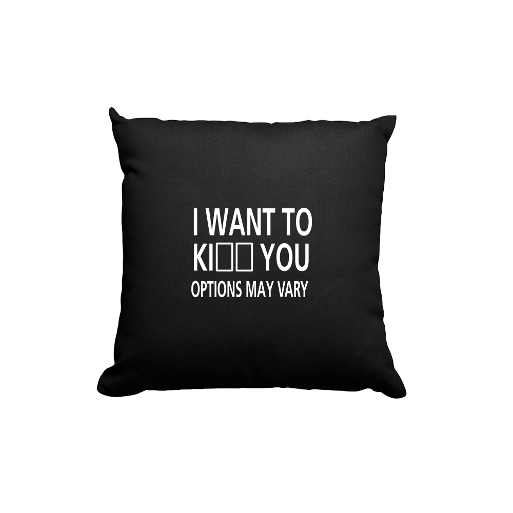 Kissen I want to - Schwarzer - Kaffee