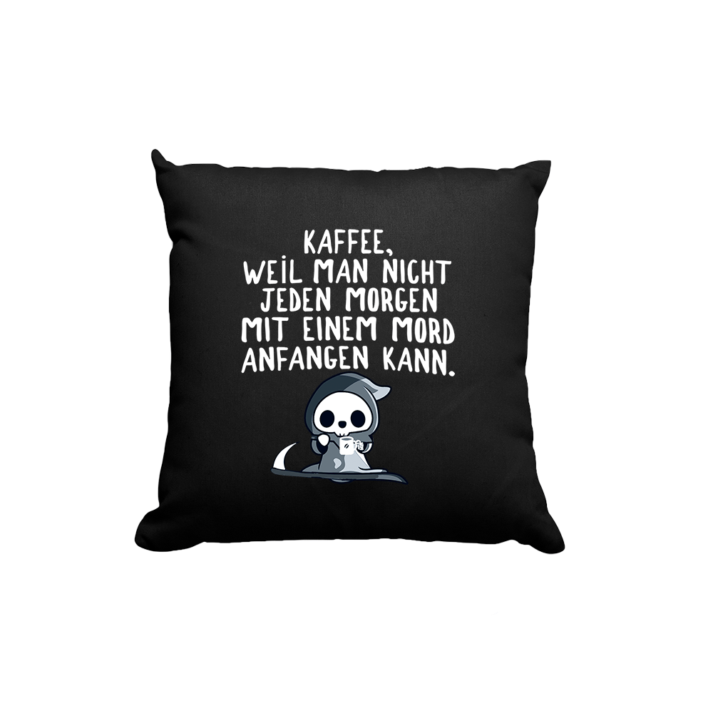 Kissen Mord - Schwarzer - Kaffee