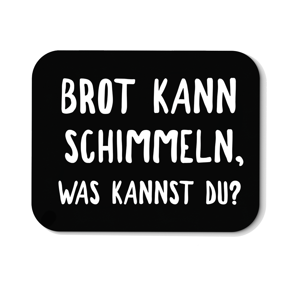 Mousepad Brot kann schimmeln - Schwarzer - Kaffee