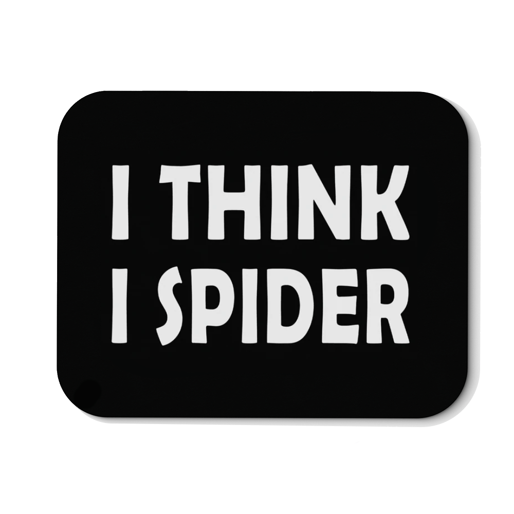 Mousepad I think i Spider - Schwarzer - Kaffee