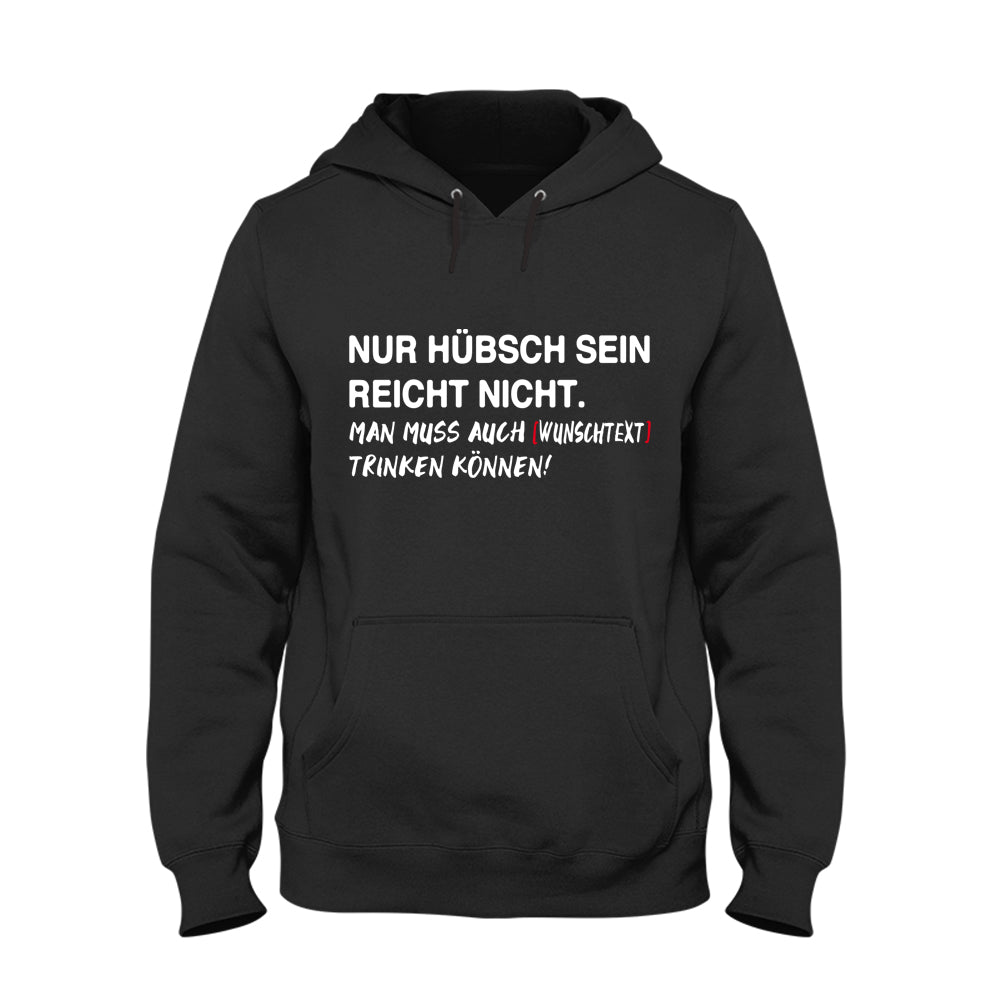 NUR HÜBSCH SEIN REICHT NICHT. Hoodie Unisex - Schwarzer - Kaffee