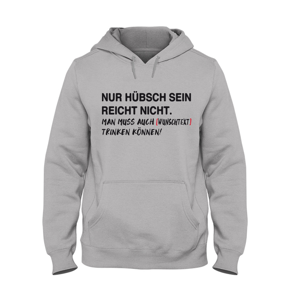 NUR HÜBSCH SEIN REICHT NICHT. Hoodie Unisex - Schwarzer - Kaffee
