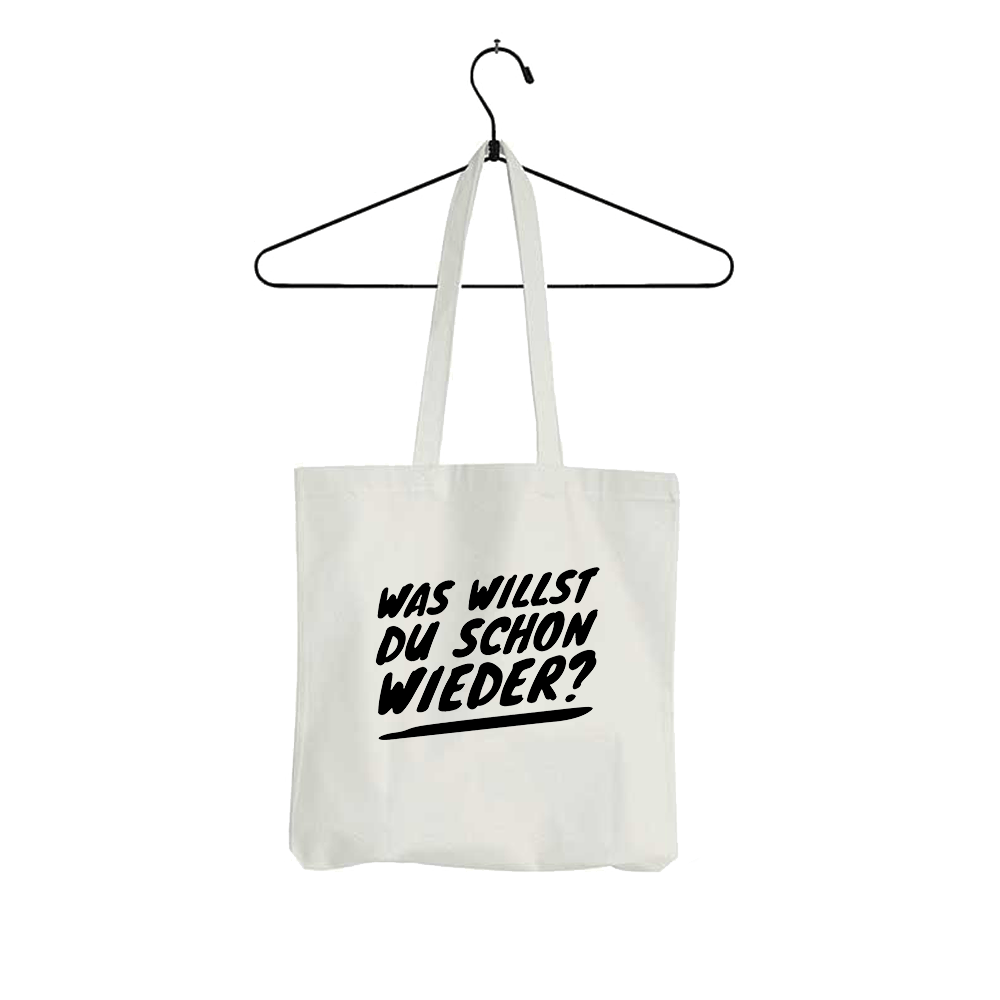 Tasche Was willst du schon wieder? - Schwarzer - Kaffee