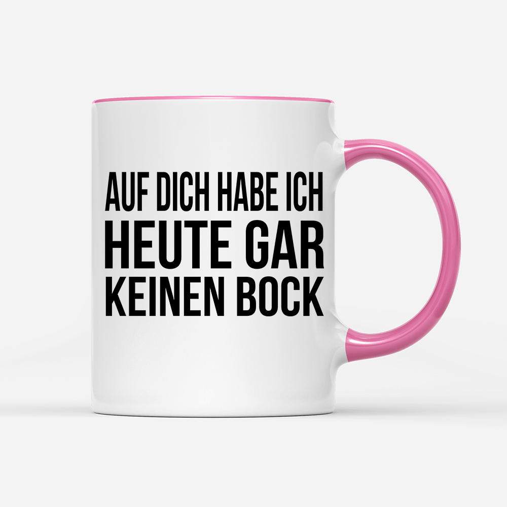 Tasse Auf dich habe ich gar keinen Bock - Schwarzer - Kaffee
