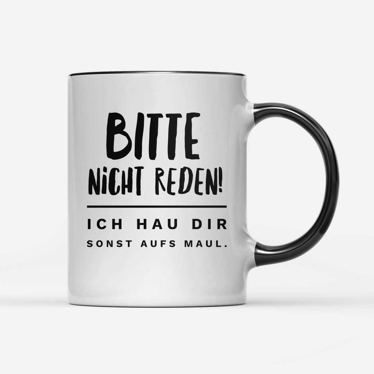 Tasse Bitte nicht reden - Schwarzer - Kaffee